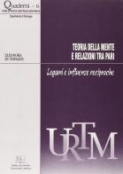 Teoria della mente e relazioni tra pari. Legami e influenze reciproche di Eleonora Di Terlizzi edito da EDUCatt Università Cattolica