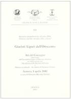 Giuristi liguri dell'Ottocento. Atti del Convegno (Genova, 8 aprile 2000) edito da Accademia Ligure di Scienze