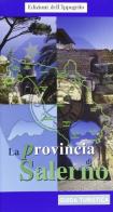 La provincia di Salerno di Piera Carlomagno edito da Edizioni dell'Ippogrifo
