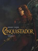 Conquistador vol.2 di Jean Dufaux, Philip Xavier edito da Panini Comics