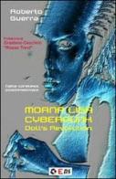 Moana Lisa cyberpunk. Doll's revolution. Ediz. italiana di Roberto Guerra edito da Diversa Sintonia