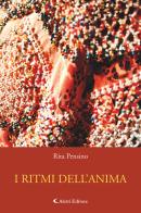 I ritmi dell'anima di Rita Pensino edito da Aletti editore