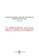 La dimensione sociale degli appalti pubblici edito da Cacucci