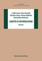 Libertà di informazione. Percorsi di Lucilla Conte, Chiara Bertoldi, Massimo Cavino edito da Editoriale Scientifica
