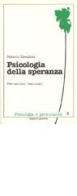 Psicologia della speranza. Per sentirsi realizzati di Roberto Zavalloni edito da Paoline Editoriale Libri