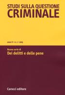Studi sulla questione criminale (2015) vol.1 edito da Carocci
