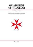 Quaderni stefaniani. Studi di storia, economia e istituzioni (2019) vol.38 edito da Edizioni ETS