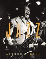 Jazz. Ediz. illustrata di Arthur Elgort edito da Damiani