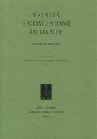 Trinità e comunione in Dante di Antonio Rossini edito da Fabrizio Serra Editore