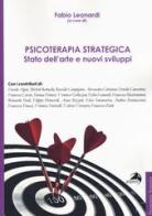 Psicoterapia strategica. Stato dell'arte e nuovi sviluppi. Atti della conferenza (Milano, 27-28 ottobre 2018) edito da Alpes Italia