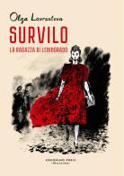 Survilo. La ragazza di Leningrado di Olga Lavrenteva edito da Coconino Press