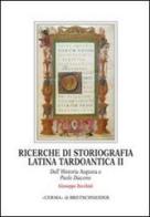 Ricerche di storiografia latina tardoantica vol.2 edito da L'Erma di Bretschneider