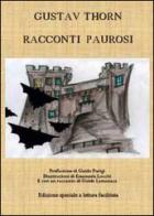 Fiabe per bambini. Edizione speciale, lettura facilitata per la dislessia (DSA) di Gustav Thorn edito da Youcanprint