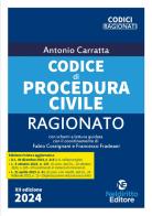 Codice di procedura civile ragionato di Antonio Carratta edito da Neldiritto Editore