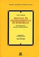 Manuale di psicodiagnostica di Rorschach di Ewald Böhm edito da Giunti Editore