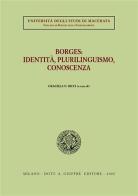 Borges: identità, plurilinguismo, conoscenza edito da Giuffrè