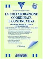 La collaborazione coordinata e continuativa. Con floppy disk di Gianpiero Del Vecchio edito da Buffetti