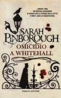 Omicidio a Whitehall di Sarah Pinborough edito da Fanucci