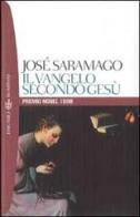 Il vangelo secondo Gesù di José Saramago edito da Bompiani