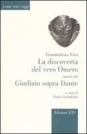 La discoverta del vero Omero-Giudizio sopra Dante di Giambattista Vico edito da Edizioni ETS