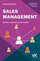Sales management. Gestire e motivare la rete vendita di Cesare Sansavini edito da Alpha Test