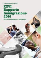 XXVI Rapporto Immigrazione 2016. Nuove generazioni a confronto edito da Tau