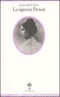 La signora Proust di Évelyne Bloch-Dano edito da Il Nuovo Melangolo