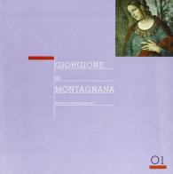 Giorgione a Montagnana edito da Il Prato