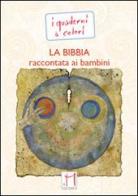La Bibbia raccontata ai bambini di Beppe Mecconi edito da M-Quaderni