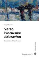 Verso l'inclusive education di Angelo Lascioli edito da Edizioni del Rosone