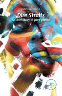 Dire Straits. An anthology of pure poems di Skosana Indo edito da Europa Edizioni