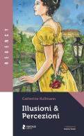 Illusioni & percezioni di Catherine Kullmann edito da Vintage Editore