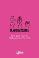 Le sbarre invisibili. Riconoscere e prevenire la violenza di genere edito da Edigrafema