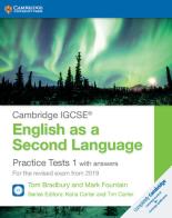 Practice tests for IGCSE English as a second language. With answers. Per le Scuole superiori. Con espansione online. Con 2 CD-Audio vol.1 di Tom Bradbury, Mark Fountain, Katia Carter edito da Cambridge