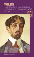 Il ventaglio di Lady Windermere di Oscar Wilde edito da Garzanti