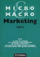 Micro & Macro Marketing (2012) vol.3 edito da Il Mulino