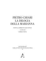 Pietro Chiari. La dilogia della Marianna. Testo e commento linguistico. Ediz. critica edito da Aracne