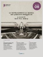 La rivelazione e la Bibbia nel pensiero evangelico vol. 8 edito da ADI Media