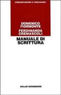 Manuale di scrittura di Domenico Fiormonte, Ferdinanda Cremascoli edito da Bollati Boringhieri