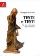 Teste e testi. Per una psicologia del significare di Giuseppe Minnini edito da Aracne