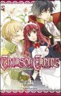 Crimson Empire vol.1 di Quinrose, Futaba Hazuki edito da GP Manga