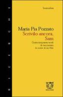 Scrivilo ancora, Sam. 150 modi di raccontare le scene di un film di M. Pia Pozzato edito da Booklet Milano