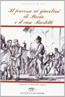 Il processo ai giacobini di Pavia e il caso Barletti di Gianfranco De Paoli edito da Iuculano