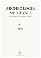 Archeologia medievale (1980) vol.7 edito da All'Insegna del Giglio