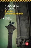 Il sesto comandamento di Anna-Vera Sullam edito da SEM