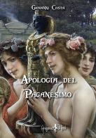 Apologia del paganesimo di Giovanni Costa edito da Anguana Edizioni