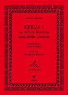 Sikelia. Ediz. per la scuola vol.1 di Susanna Valpreda edito da Lithos (Castelvetrano)