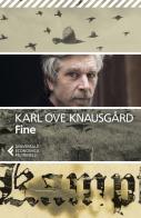 Fine di Karl Ove Knausgård edito da Feltrinelli