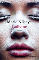 Ladivine di Marie Ndiaye edito da Giunti Editore