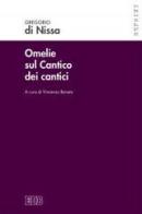 Omelie sul Cantico dei cantici di Gregorio Di Nissa edito da EDB